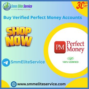 Buy Verified Perfect Money Accounts