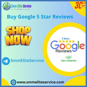 Buy Google 5 Star Reviews